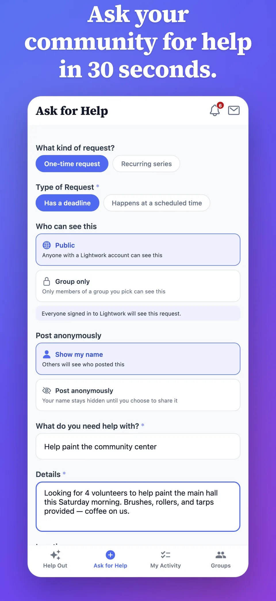 Posting an ask in Lightwork — pick who can see it, share your name or stay anonymous, and say what you need in a sentence.